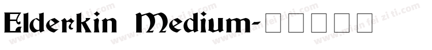 Elderkin Medium字体转换